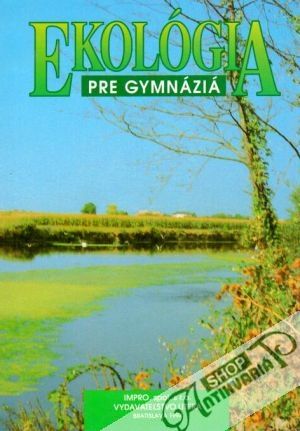 Ekológia pre gymnázia - Riman Jozef a kol.