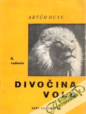 Divočina volá - Heye Artur