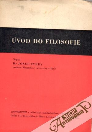 Úvod do filosofie - Tvrdý Josef