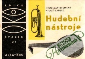 Hudební nástroje - Klement M., Kadlec M.