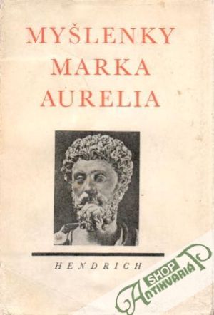 Myšlenky Marka Aurelia - Marcus Aurelius