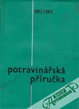 Potravinářská příručka - Kmínek Miloš