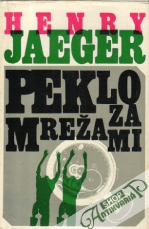 Peklo za mrežami - Jaeger Henry