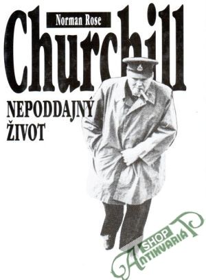 Churchill - nepoddajný život - Rose Norman