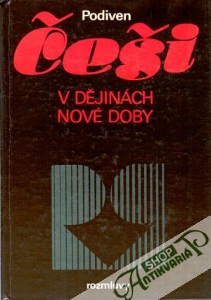 Češi v dějinách nové doby - Podiven