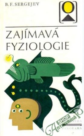 Zajímavá fyziologie - Sergejev B.F.