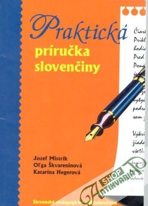 Praktická príručka slovenčiny - Mistrík Jozef a kol.