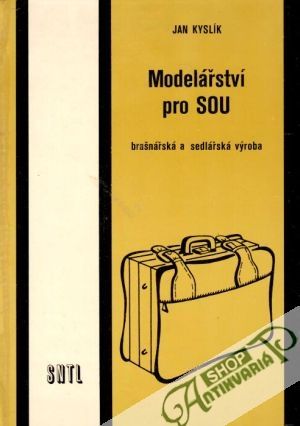 Modelářství pro SOU - Kyslík Jan