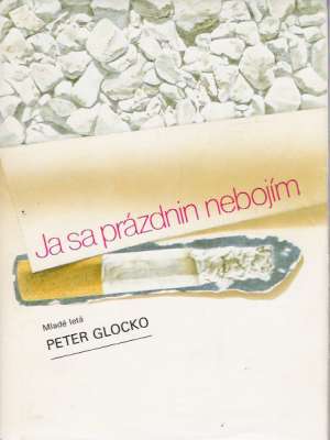 Ja sa prázdnin nebojím - Glocko Peter