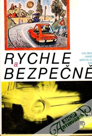 Rychle a bezpečně - Janek D., Ebr M.