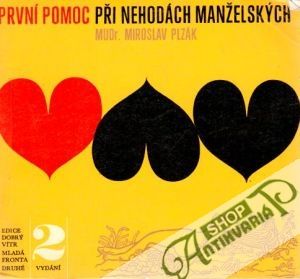 První pomoc při nehodách manželských - Plzák Miroslav