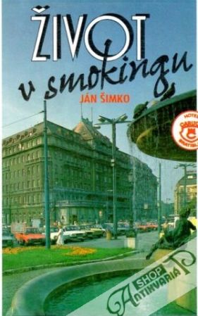 Život v smokingu - Šimko Ján
