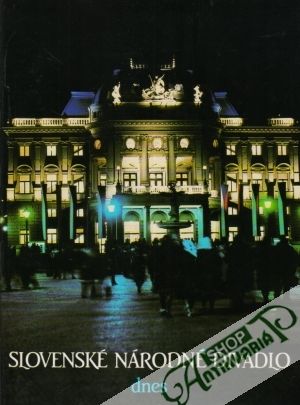 Slovenské národné divadlo dnes - Lajcha Ladislav