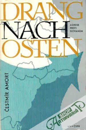 Drang Nach Osten - Amort Čestmír