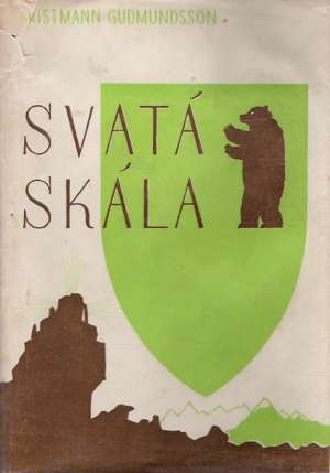 Svatá skála - Gudmundsson Kristmann