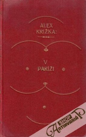 V paríži 1925 - 26 - Križka Alex