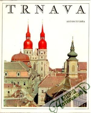 Trnava - Štubňa Anton