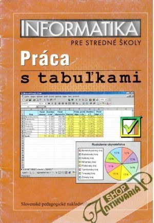 Informatika pre stredné školy - Práca s tabuľkami - Lukáč Stanislav, Šnajder Ľubomír