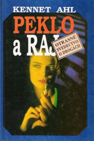 Peklo a raj - Ahl Kennet