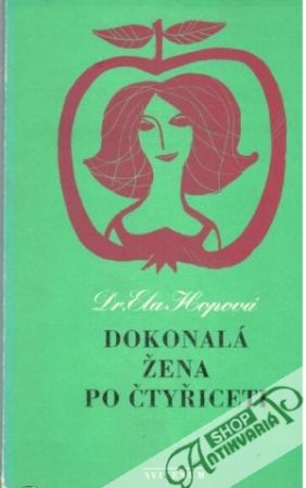 Dokonalá žena po čtyřiceti - Hopová Ela