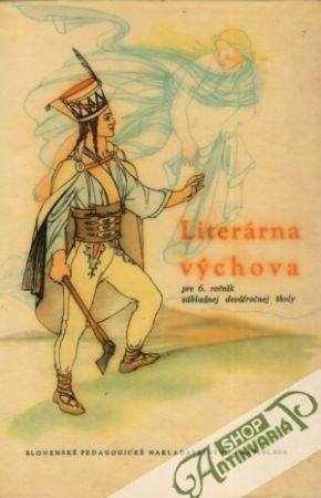 Literárna výchova pre 6.ročník základné deväťročné školy - Štilla Miloš a kolektív