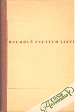 Duchové žlutých listú - Bernatzik Hugo Adolf