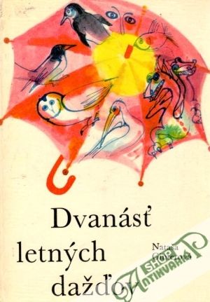 Dvanásť letných dažďov - Ginterová Nataša
