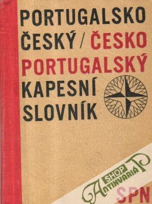 Portugalsko-český a česko-portugalský kapesní slovník - Holbík Jaroslav