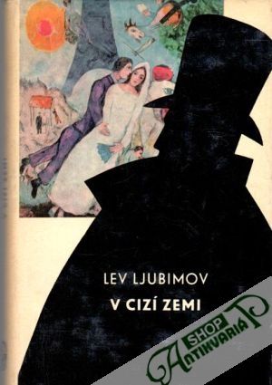 V cizí zemi - Ljubimov Lev