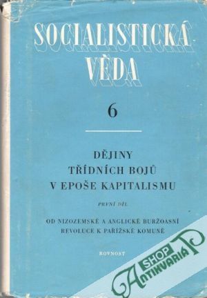 Dějiny třídních bojú v epoše kapitalismu - Císařovský Josef a kolektív