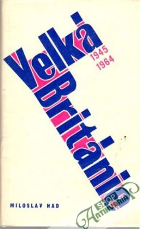 Velká Británie 1945 - 1964 - Had Miloslav
