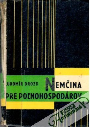 Nemčina pre poľnohospodárov - Drozd Lubomír