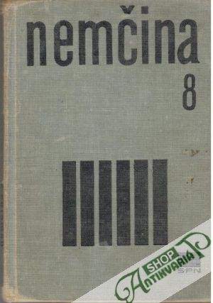 Nemčina pre 8. ročník ZDŠ - Beneš E., Niedermaierová P. a kolektív