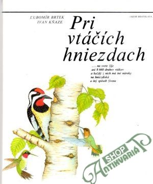Pri vtáčích hniezdach - Brtek Ľ., Kňaze I.