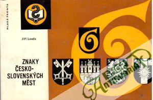 Znaky Česko - slovenských měst - Louda Jiří