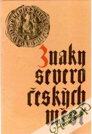 Znaky severočeských měst - Ruda Vladimír a kolektív