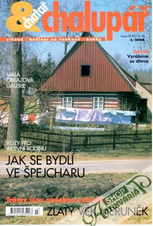 Chatař & chalupář 3/2004 - Kolektív autorov