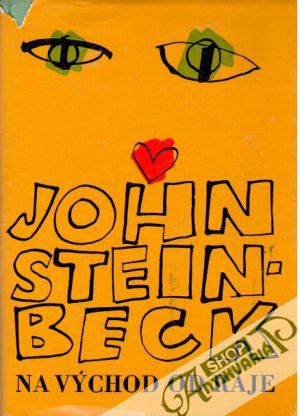 Na východ od ráje - Steinbeck John