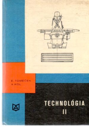 Technológia II. - Tomeček Evžen a kolektív