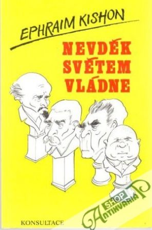 Nevďek světem vládne - Kishon Ephraim