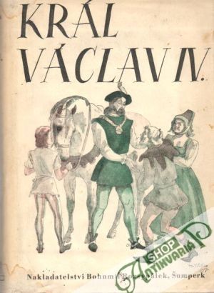 Král Václav IV. - Čečetka František