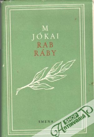 Rab Ráby - Jókai Mór