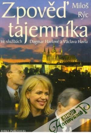Zpověď tajemníka - Rýc Miloš