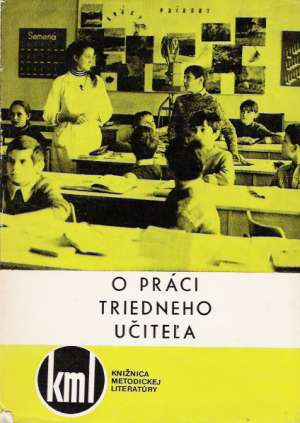 O práci triedneho učiteľa - Sumarová E. a kol.