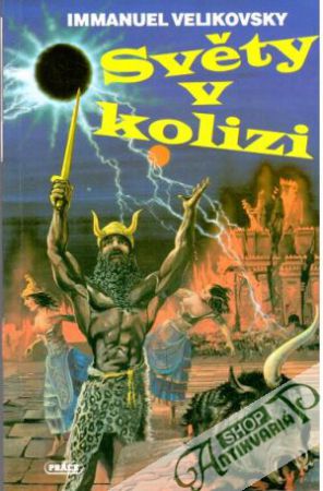 Světy v kolizi - Velikovsky Immanuel
