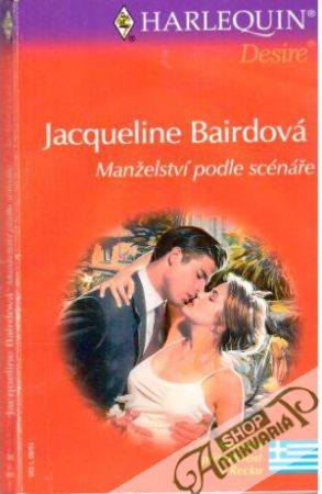 Manželství podle scénáře - Bairdová Jacqueline