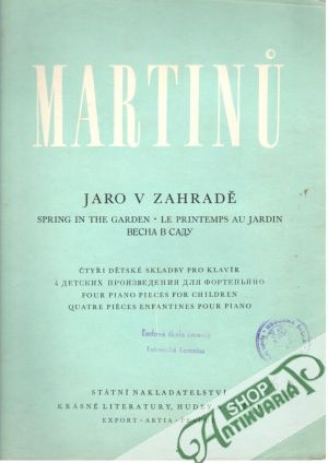 Jaro v zahradě - Martinu Bohuslav