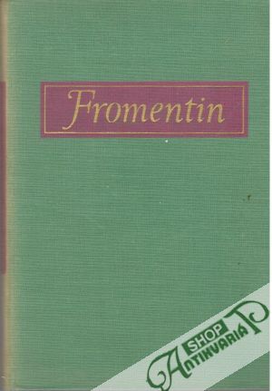 Staří mistři - Fromentin Eugéne