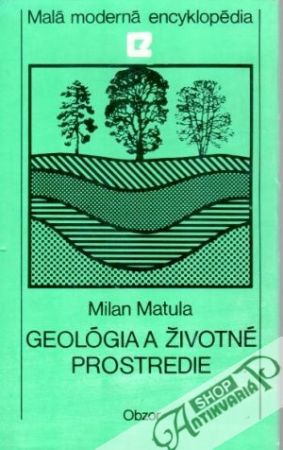 Geológia a životné prostredie - Matula Milan