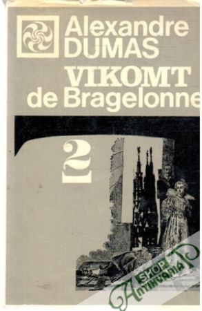 Vikomt de Bragelonne 2. - Dumas Alexandre